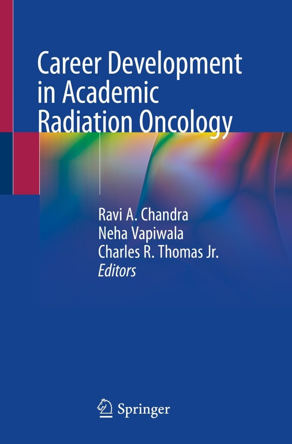 Career Development in Academic Radiation Oncology 