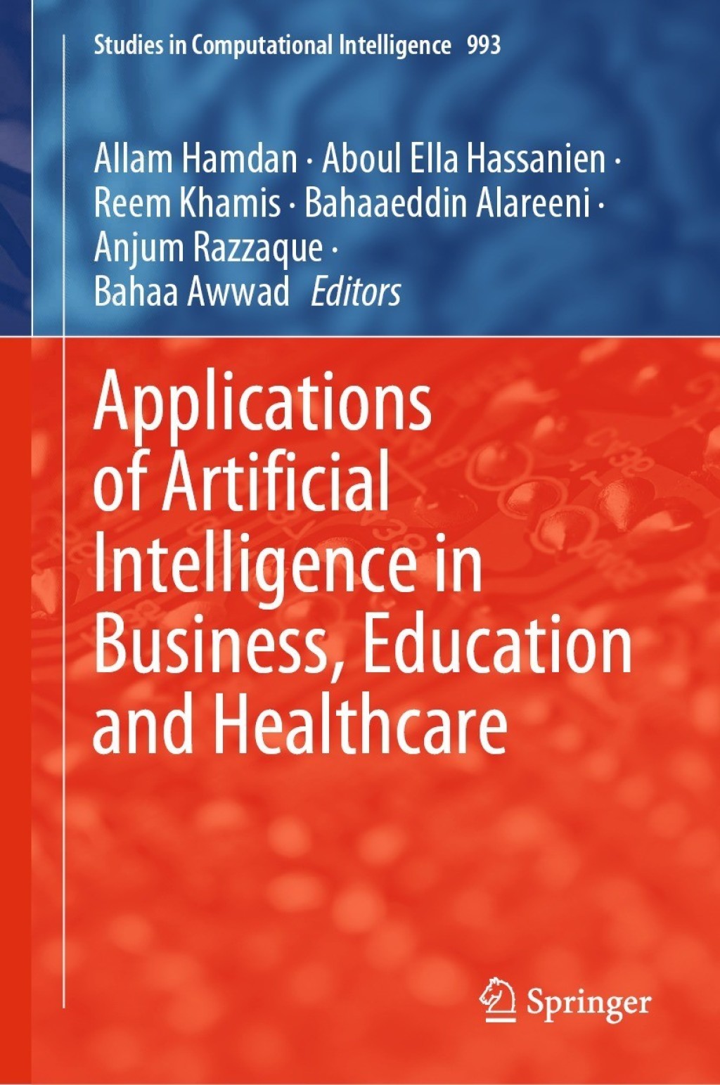 Applications of Artificial Intelligence in Business, Education and Healthcare 