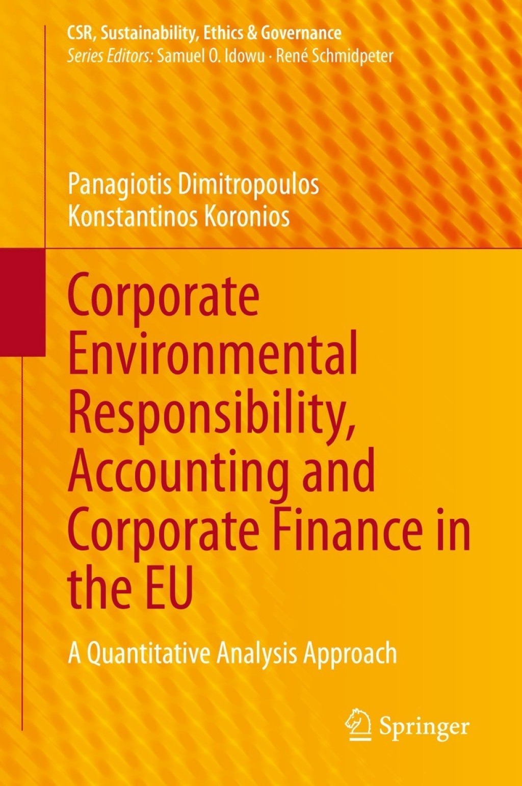 Corporate Environmental Responsibility, Accounting and Corporate Finance in the EU A Quantitative Analysis Approach 