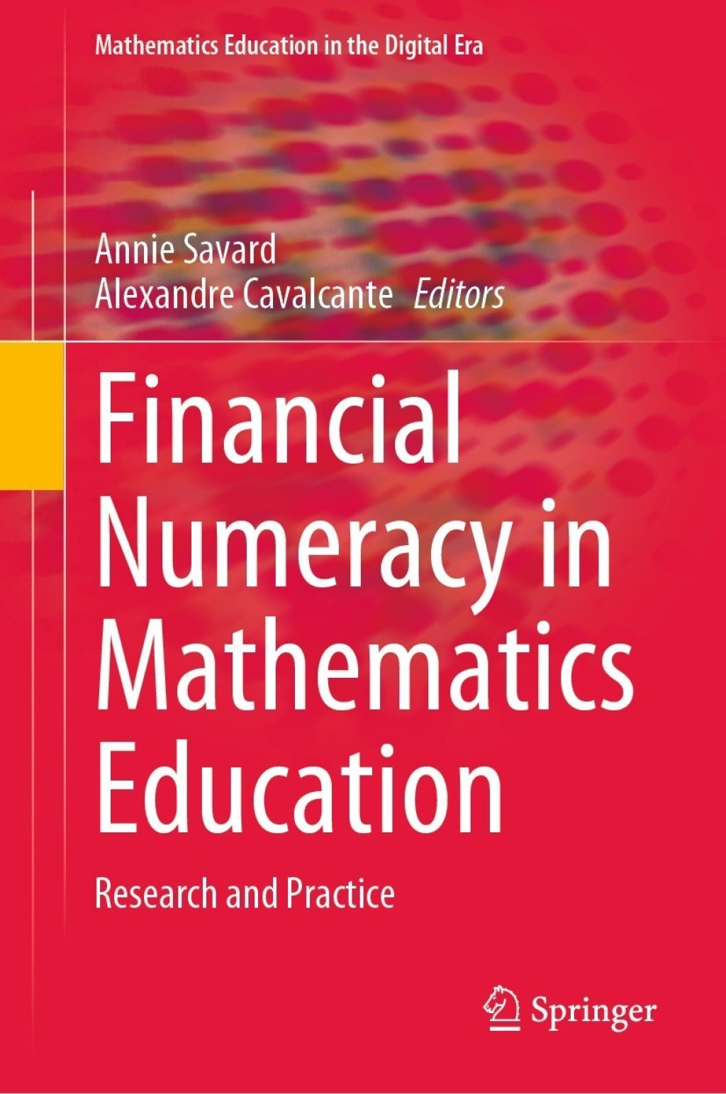 Financial Numeracy in Mathematics Education Research and Practice 