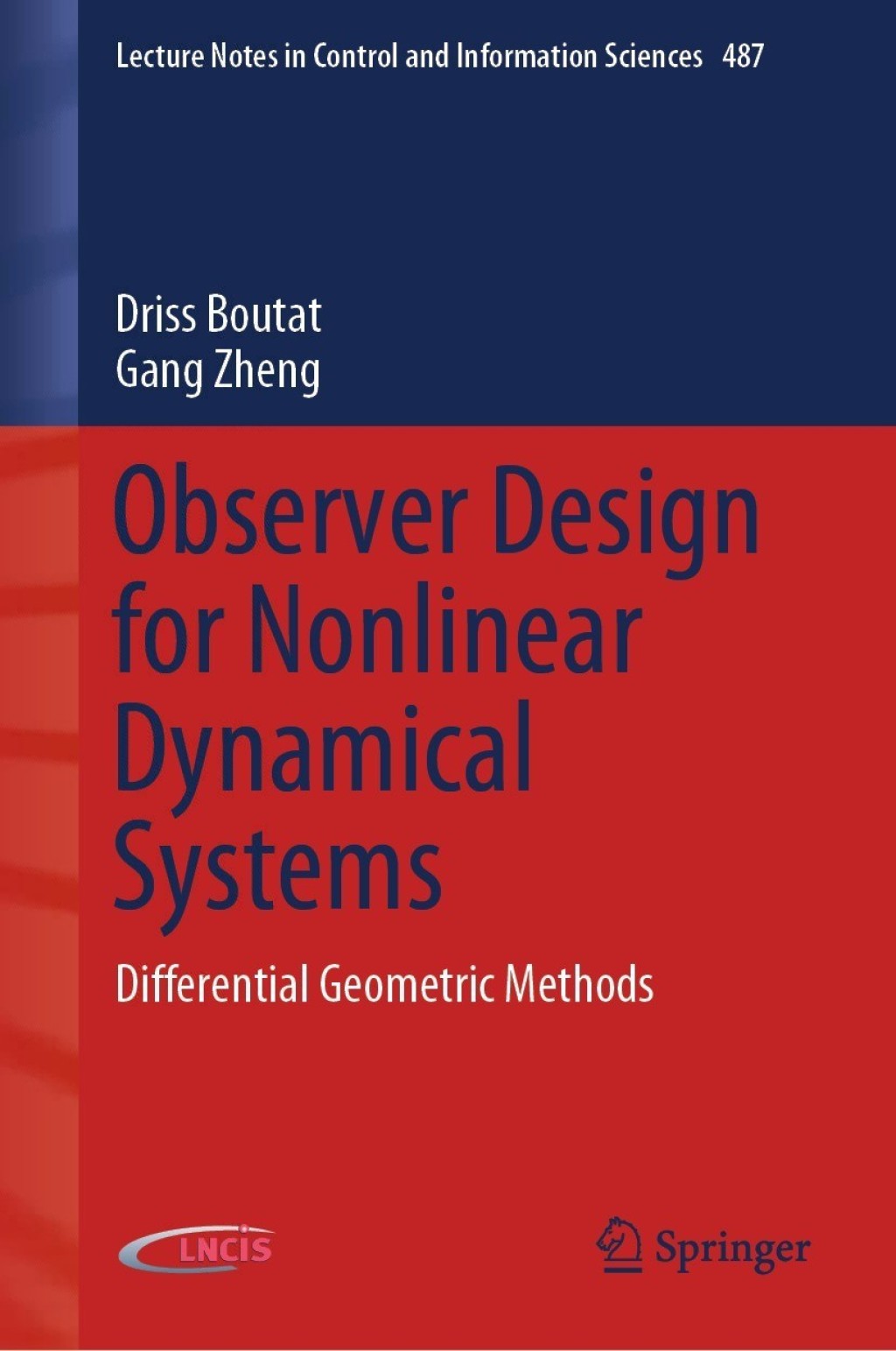 Observer Design for Nonlinear Dynamical Systems Differential Geometric Methods 