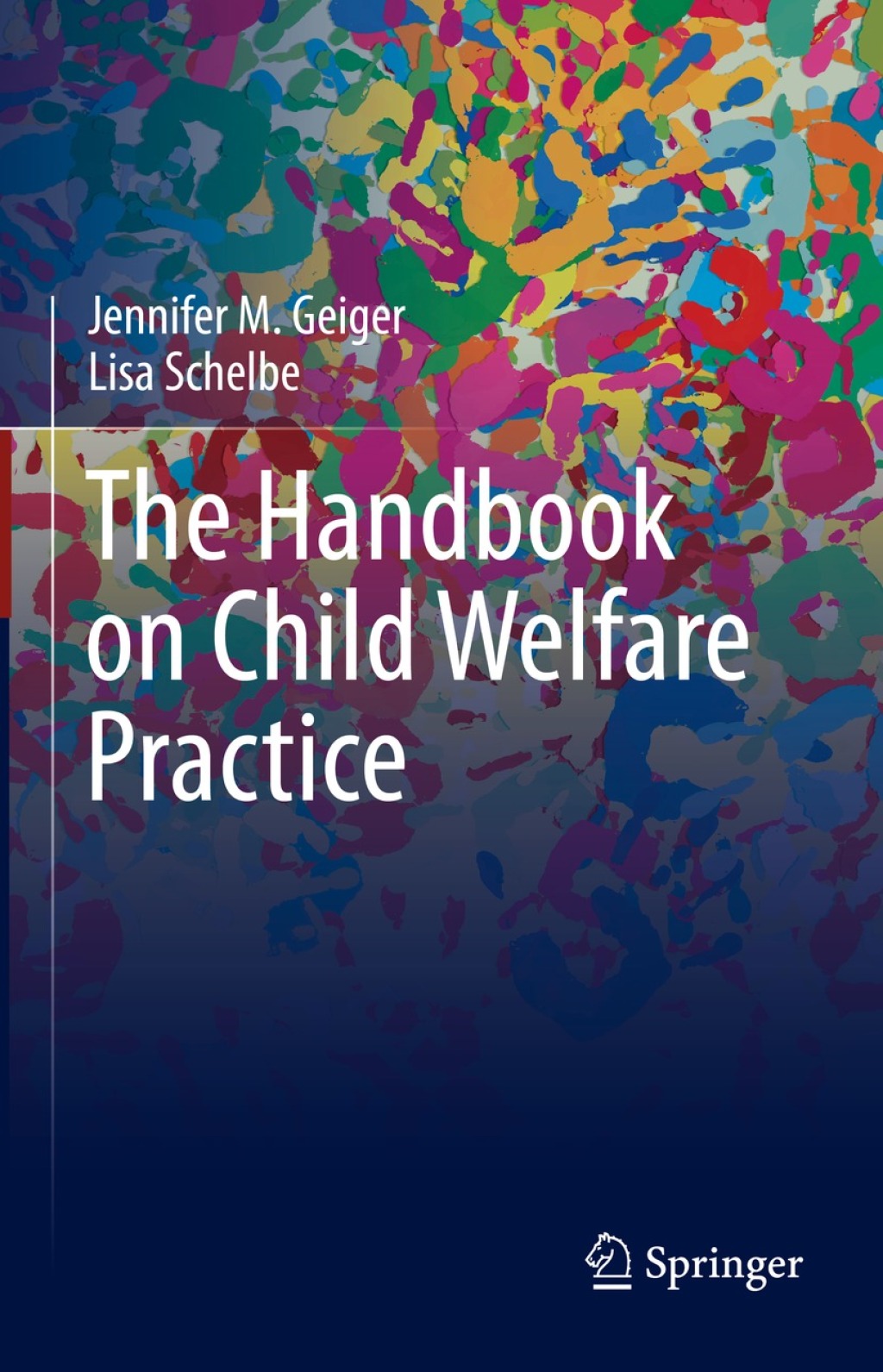The Handbook on Child Welfare Practice 