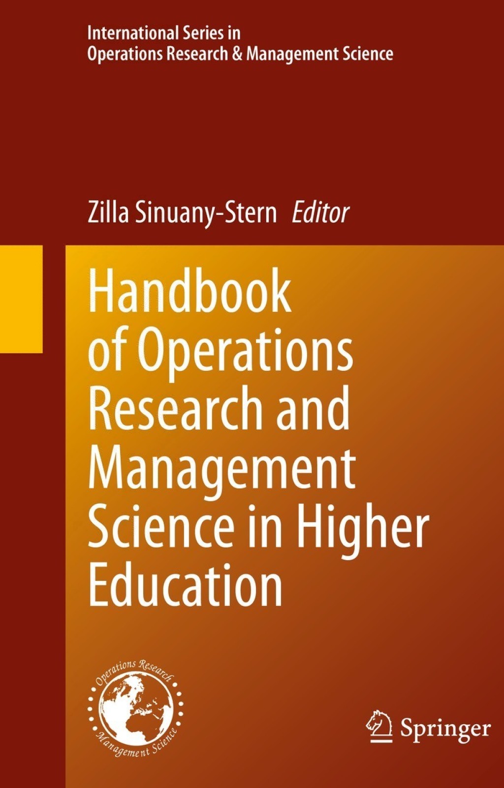 Handbook of Operations Research and Management Science in Higher Education 