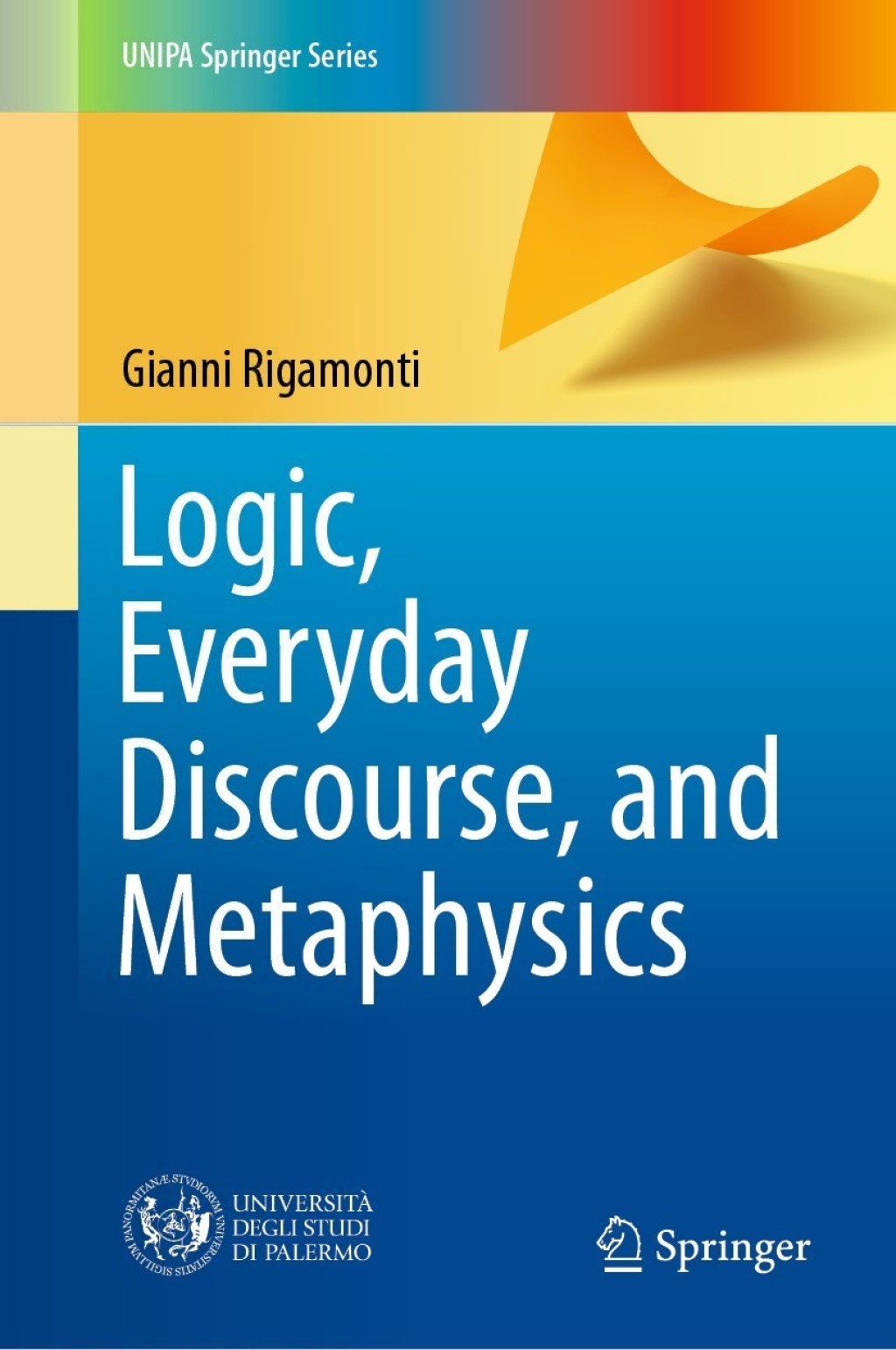 Logic, Everyday Discourse, and Metaphysics 