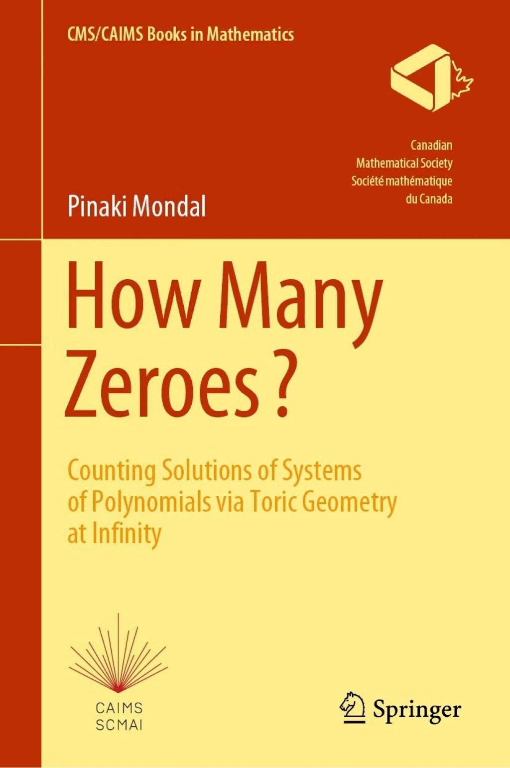 How Many Zeroes? Counting Solutions of Systems of Polynomials via Toric Geometry at Infinity 