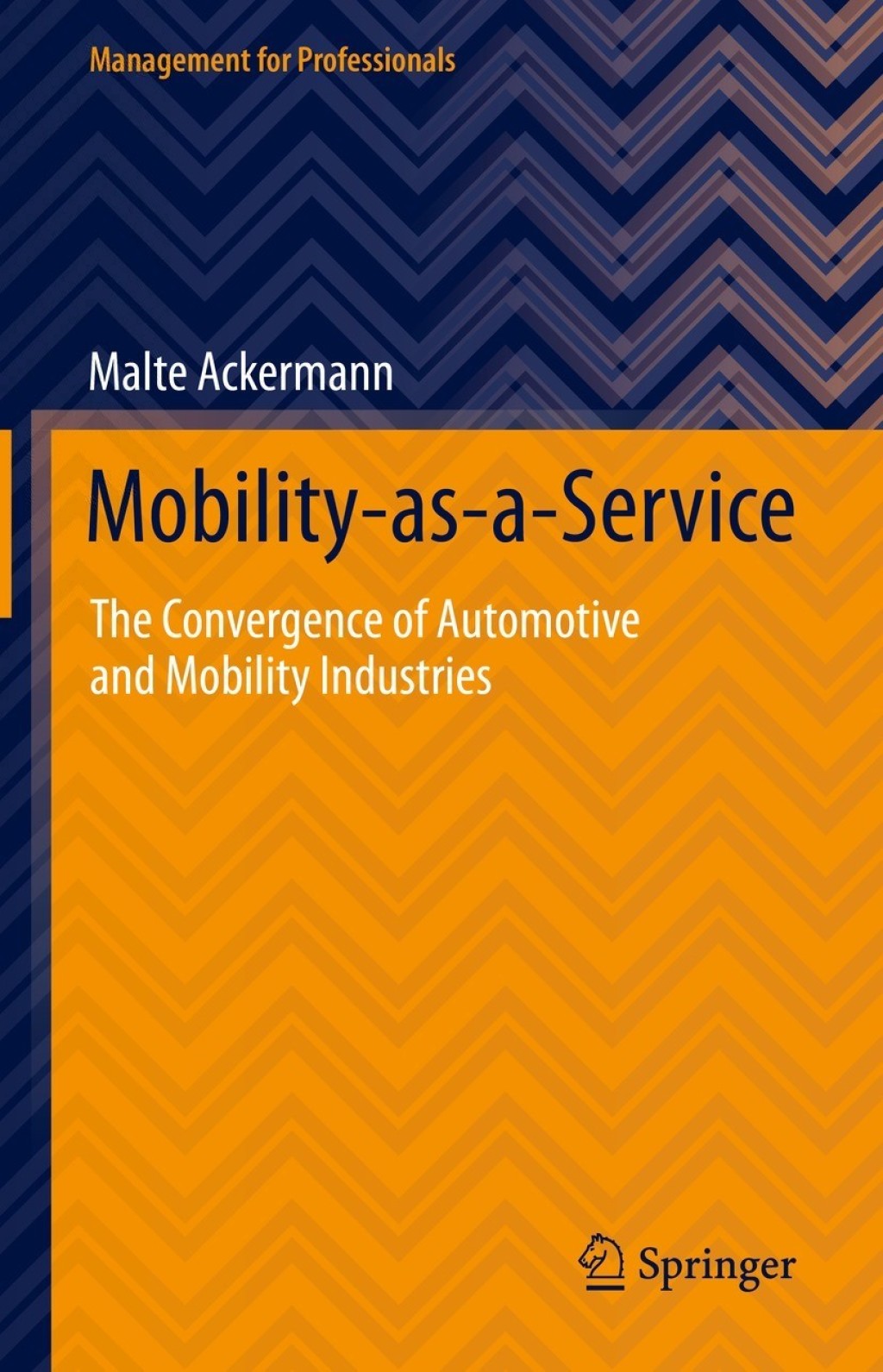 Mobility-as-a-Service The Convergence of Automotive and Mobility Industries 