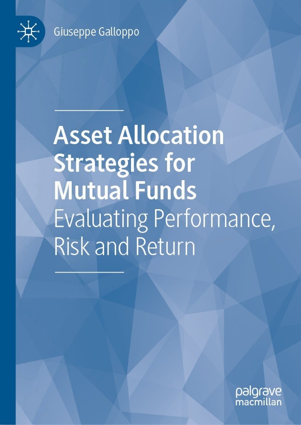 Asset Allocation Strategies for Mutual Funds Evaluating Performance, Risk and Return 
