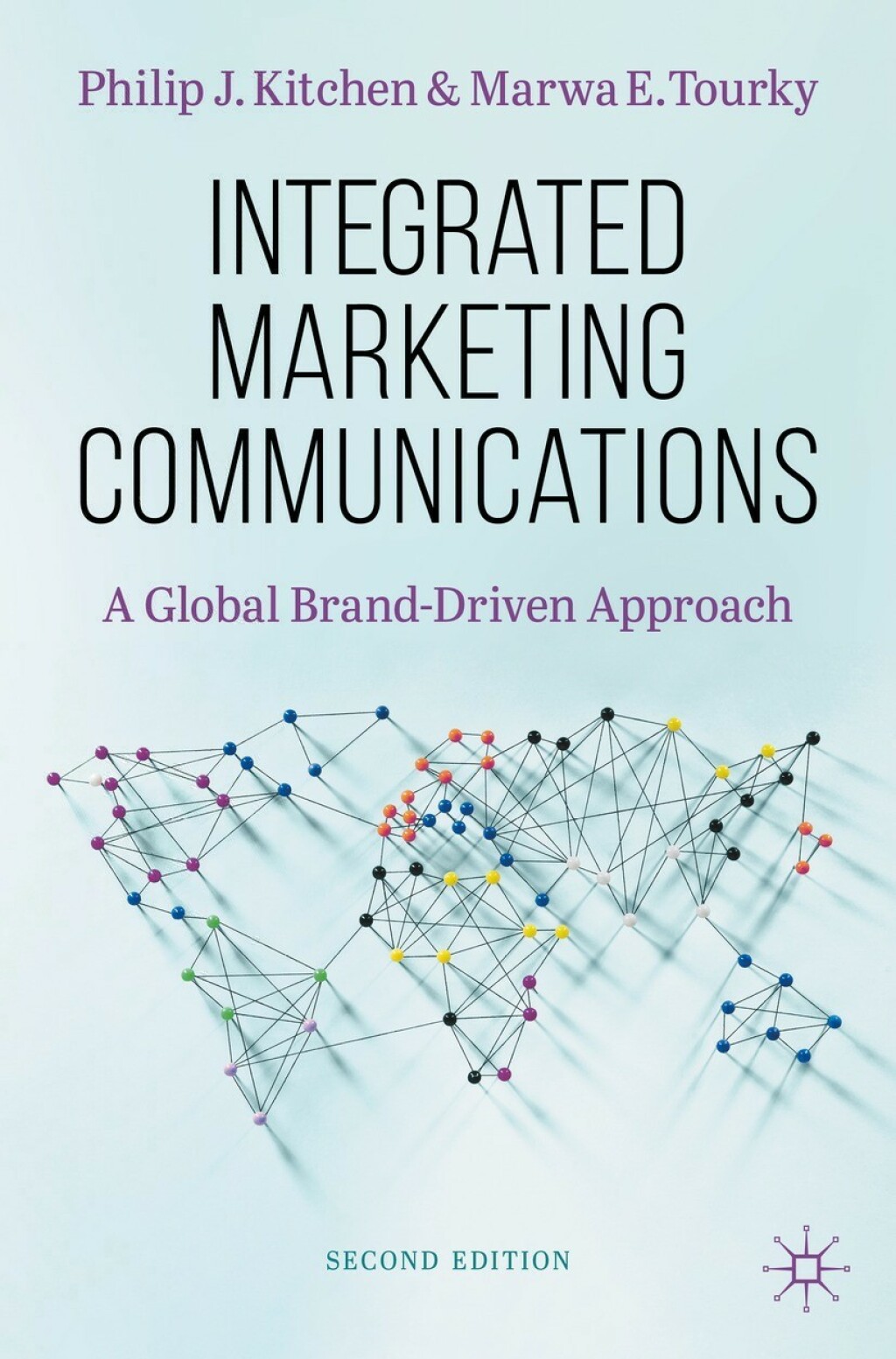 Integrated Marketing Communications A Global Brand-Driven Approach 2nd Edition