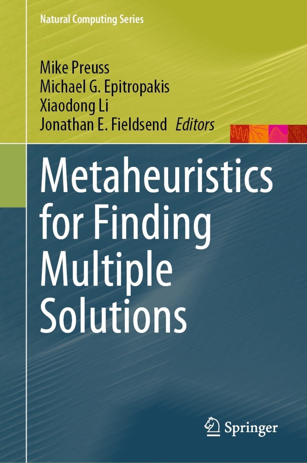 Metaheuristics for Finding Multiple Solutions 
