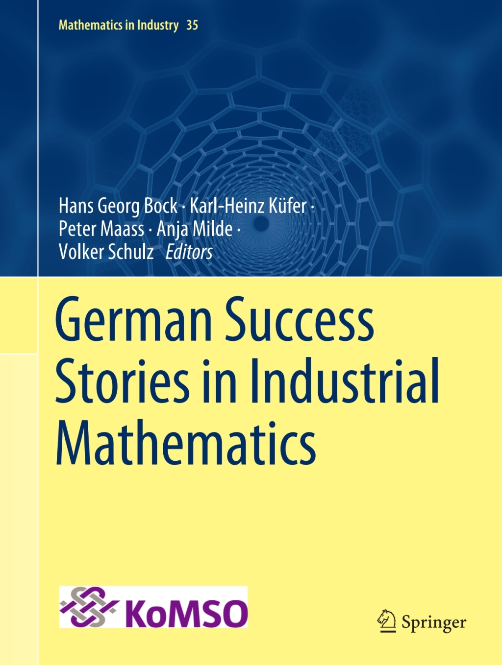 German Success Stories in Industrial Mathematics 