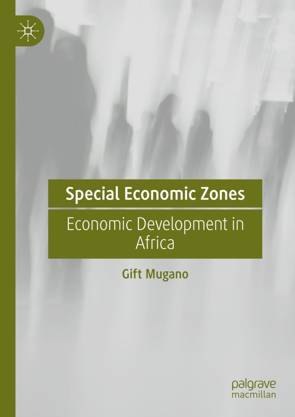 Special Economic Zones Economic Development in Africa 