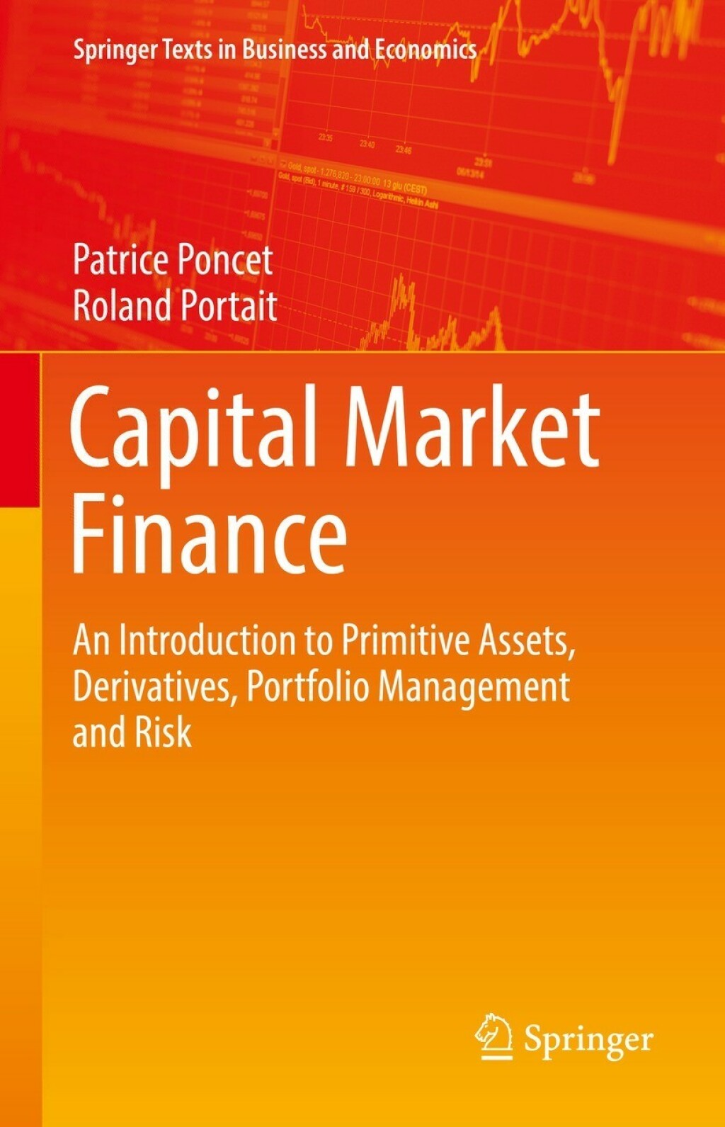 Capital Market Finance An Introduction to Primitive Assets, Derivatives, Portfolio Management and Risk 
