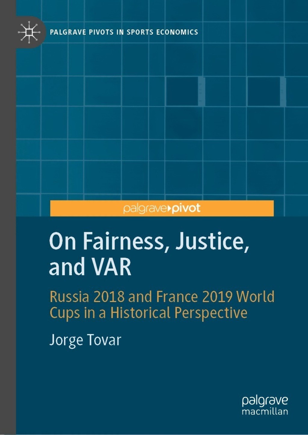 On Fairness, Justice, and VAR Russia 2018 and France 2019 World Cups in a Historical Perspective 