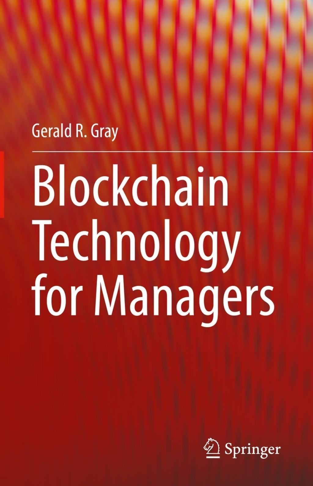 Blockchain Technology for Managers 