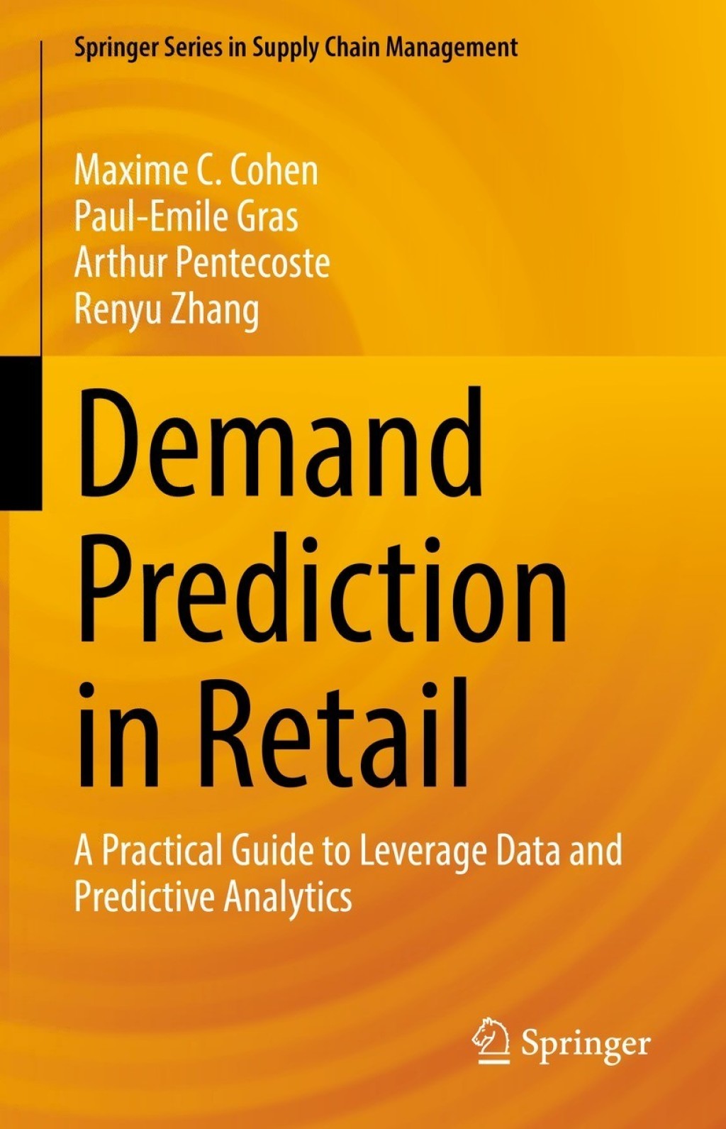 Demand Prediction in Retail A Practical Guide to Leverage Data and Predictive Analytics 