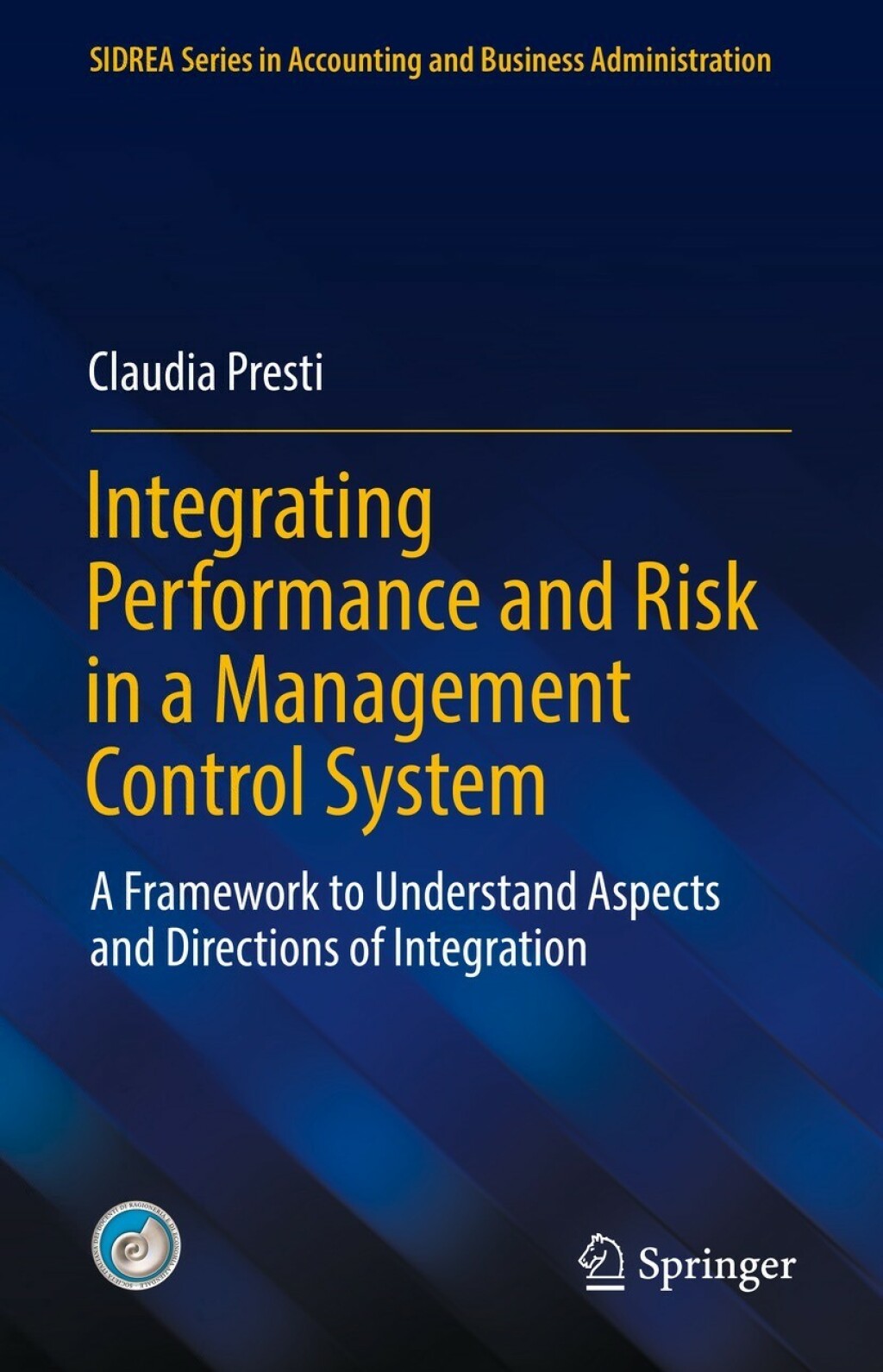 Integrating Performance and Risk in a Management Control System A Framework to Understand Aspects and Directions of Integration 