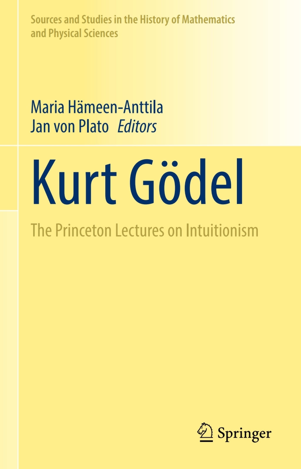 Kurt GÃ¢â‚¬Å¡ÃƒÂ ÃƒÂ¶Ã¢â‚¬Å¡ÃƒÂ Ãƒâ€¡del The Princeton Lectures on Intuitionism 