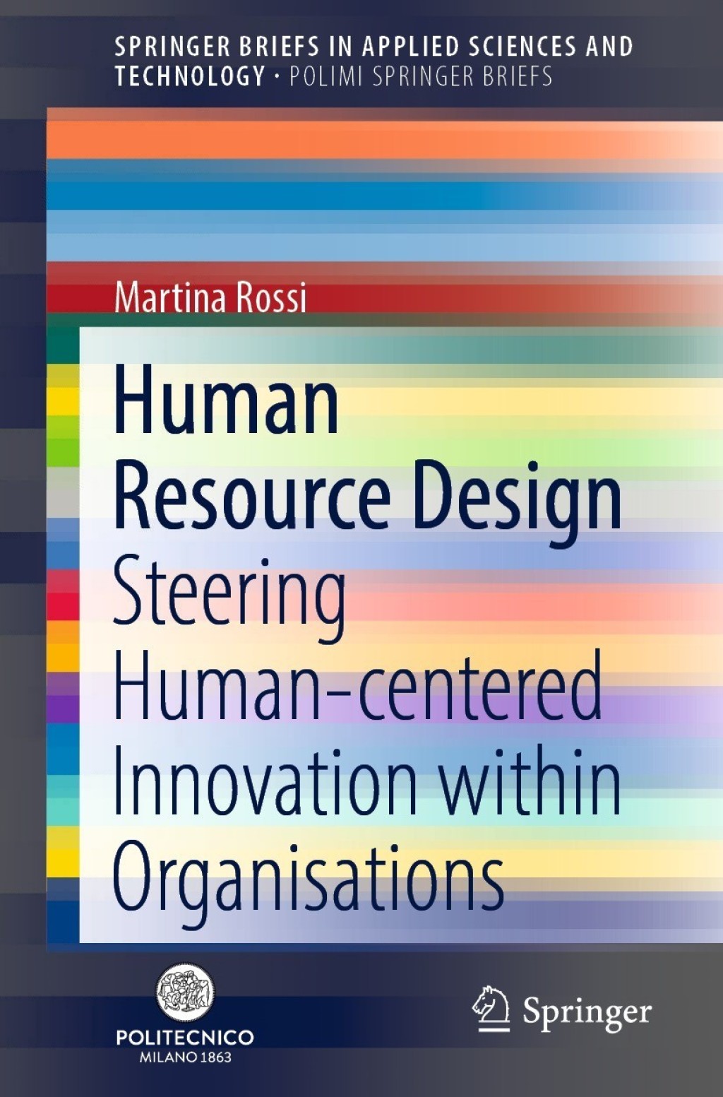 Human Resource Design Steering Human-centered Innovation within Organisations 