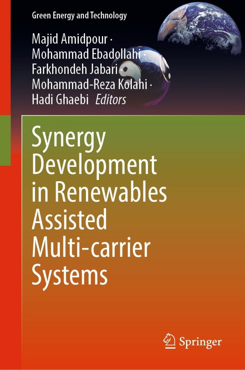 Synergy Development in Renewables Assisted Multi-carrier Systems 