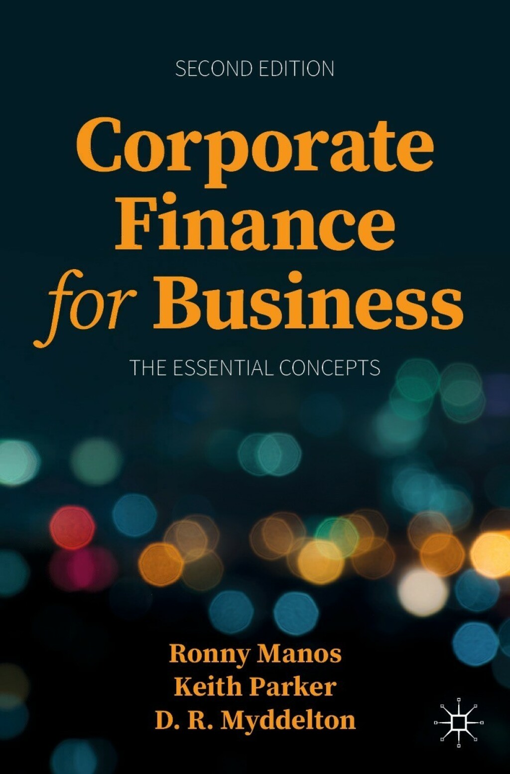 Corporate Finance for Business The Essential Concepts 2nd Edition