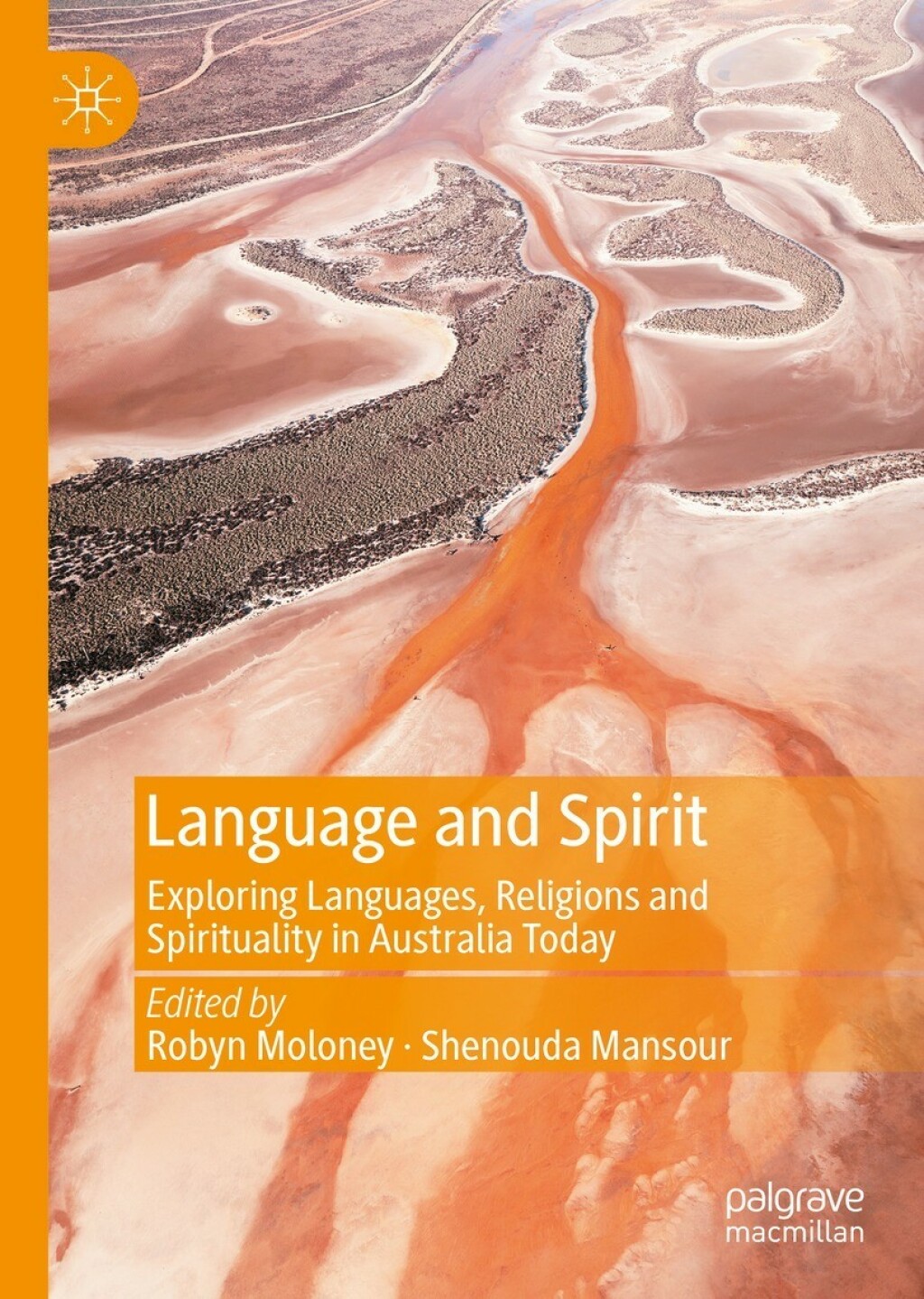 Language and Spirit Exploring Languages, Religions and Spirituality in Australia Today 