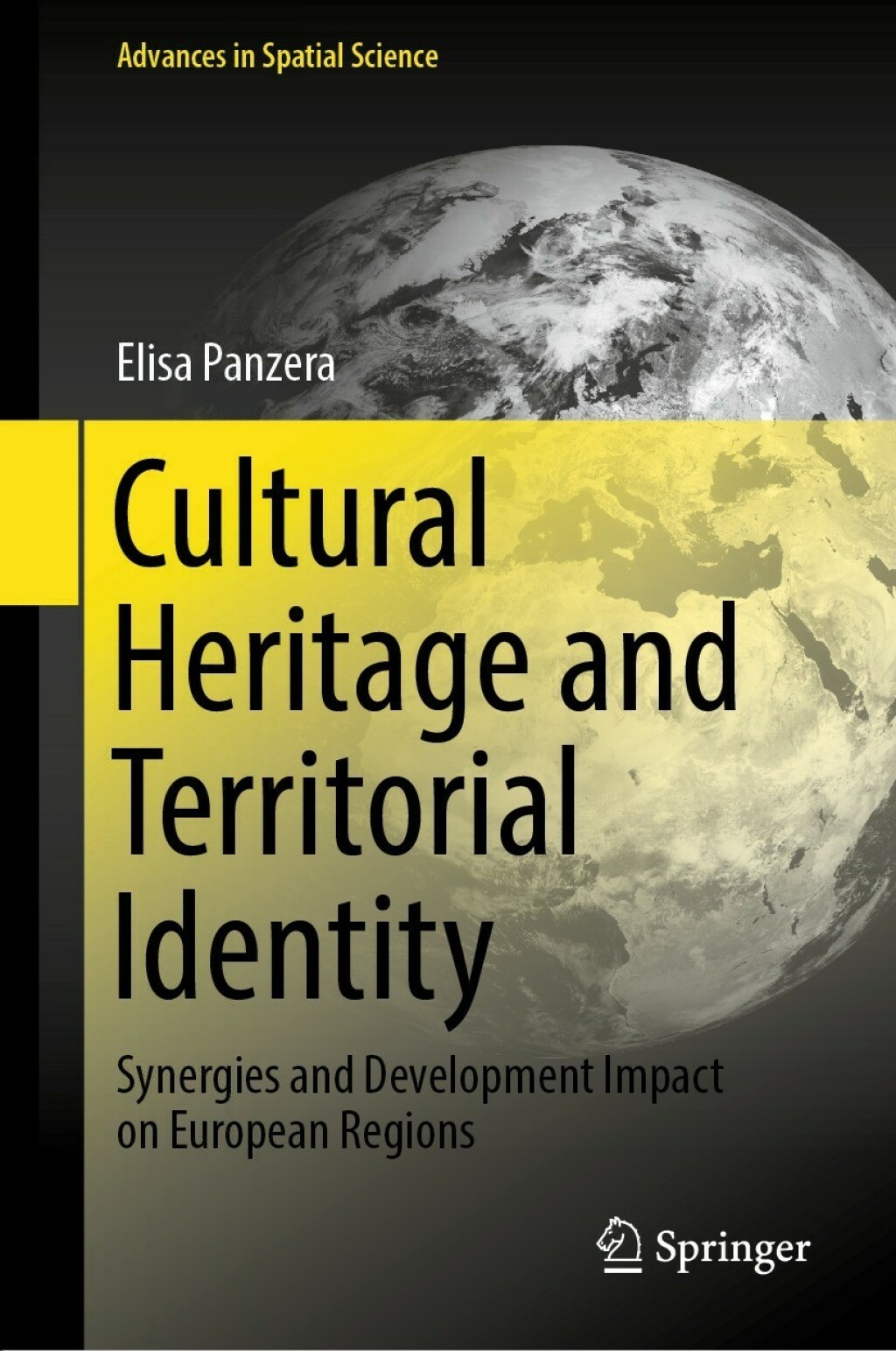 Cultural Heritage and Territorial Identity Synergies and Development Impact on European Regions 