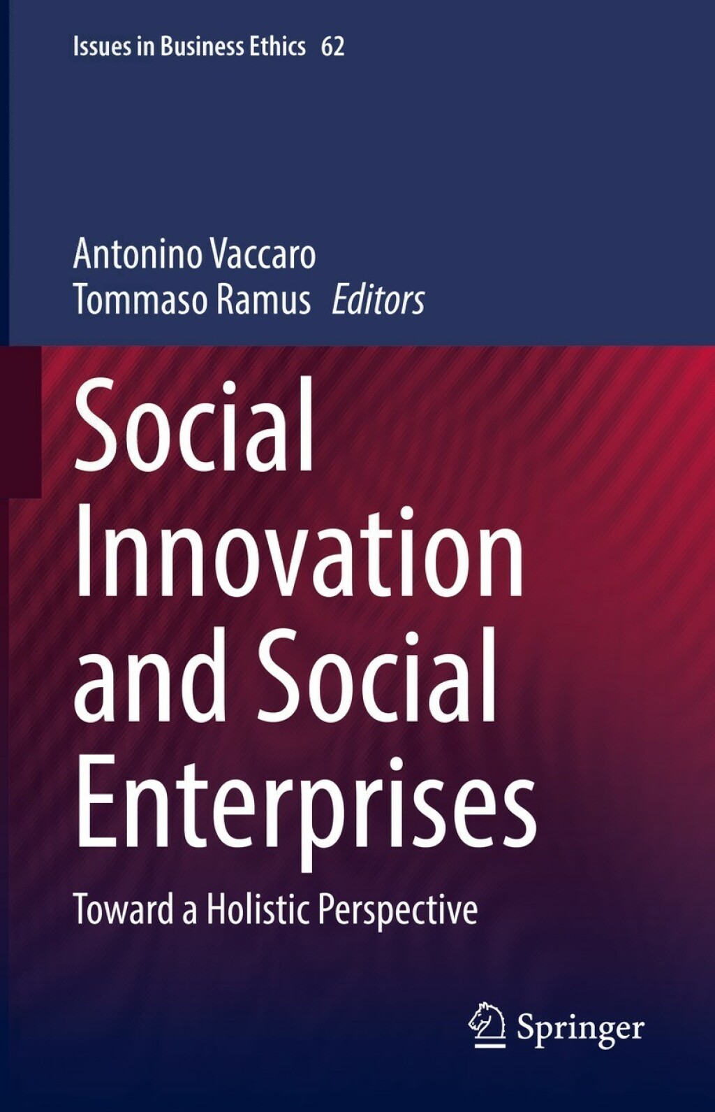 Social Innovation and Social Enterprises Toward a Holistic Perspective 