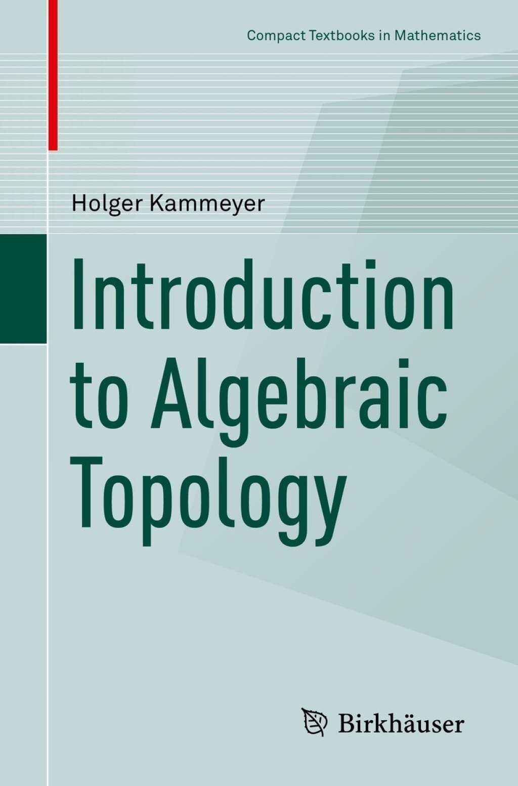 Introduction to Algebraic Topology 