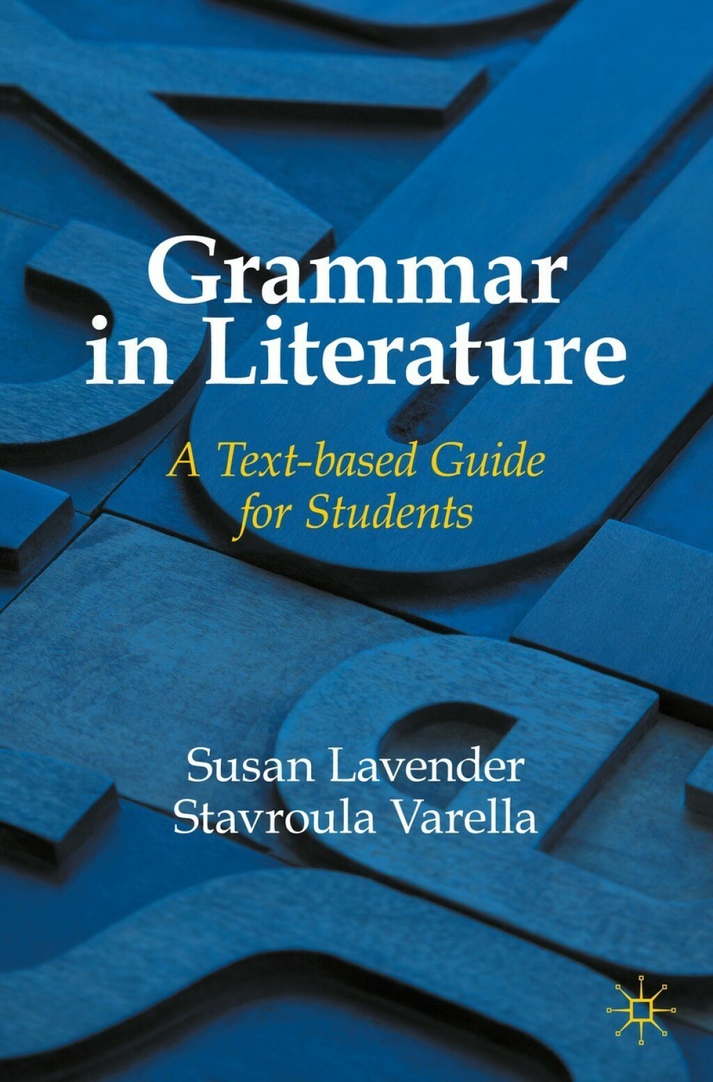 Grammar in Literature A Text-based Guide for Students 