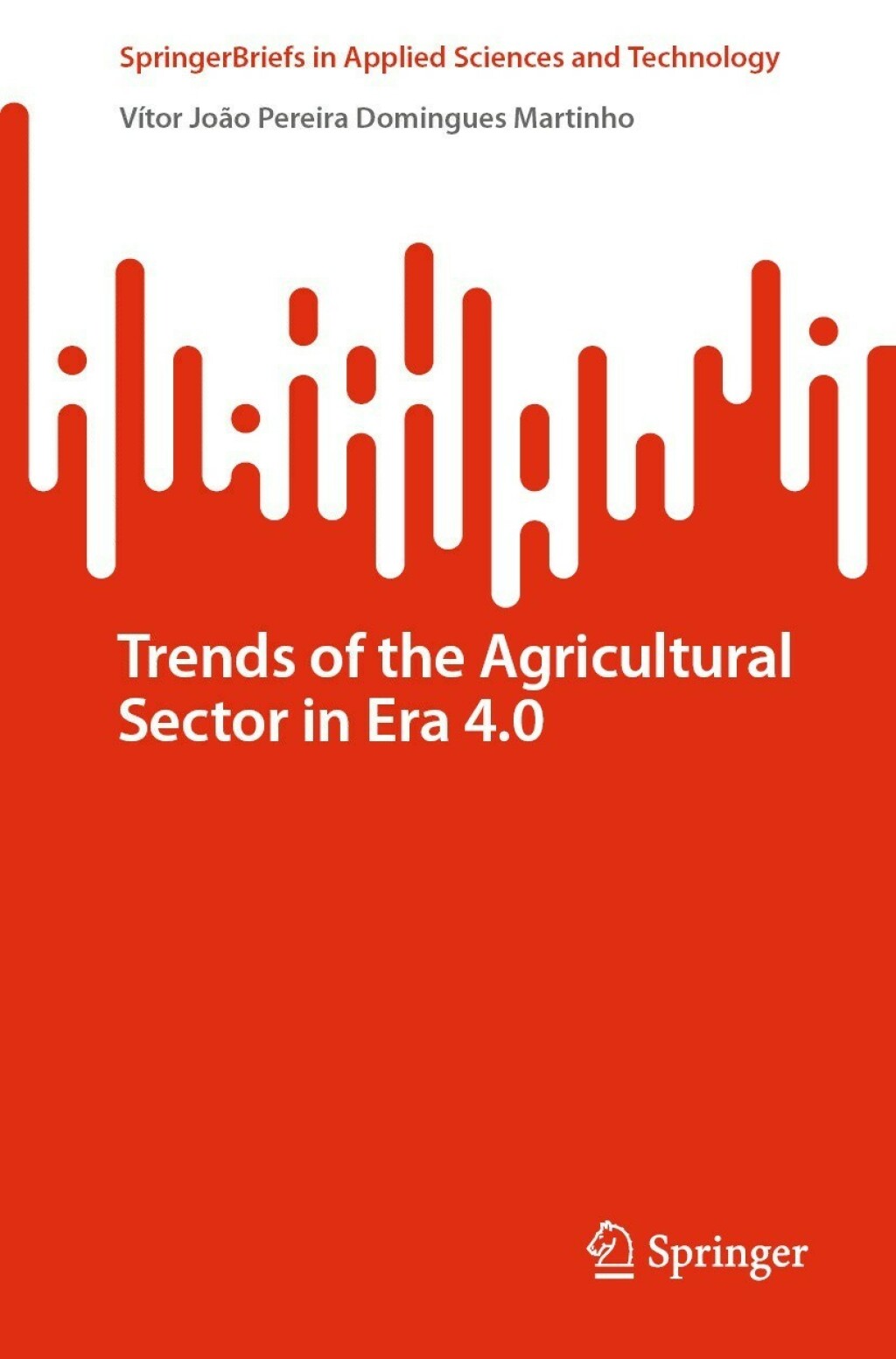 Trends of the Agricultural Sector in Era 4.0 
