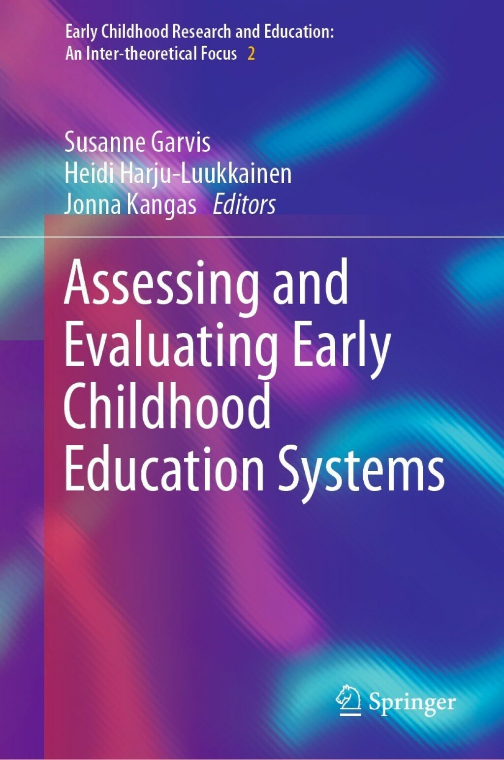 Assessing and Evaluating Early Childhood Education Systems 