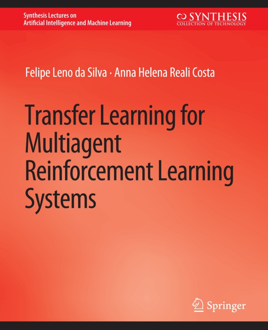 Transfer Learning for Multiagent Reinforcement Learning Systems 