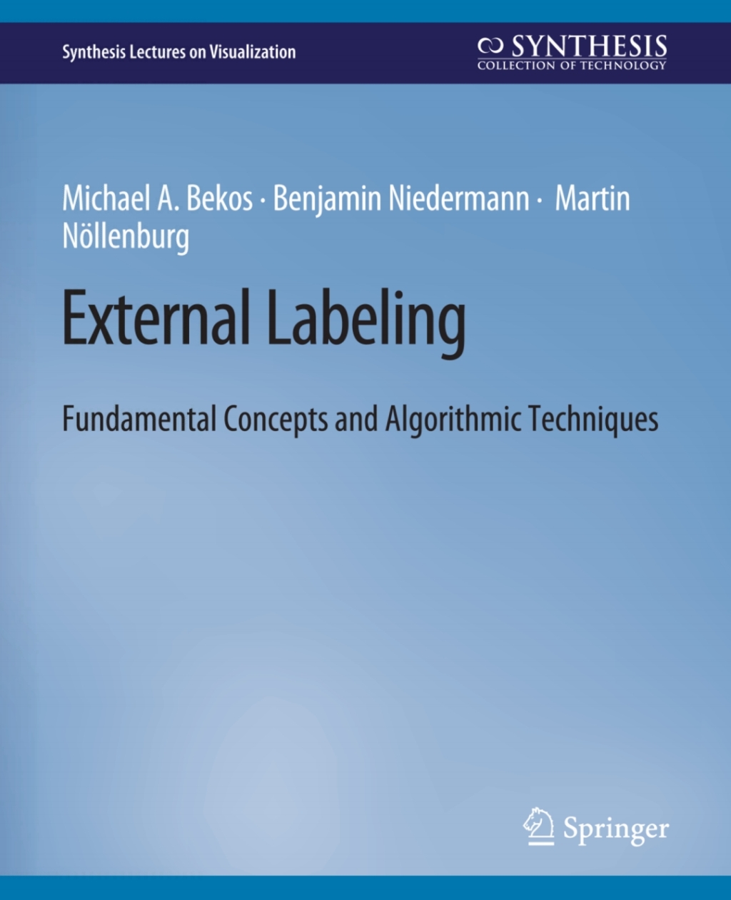 External Labeling Fundamental Concepts and Algorithmic Techniques 