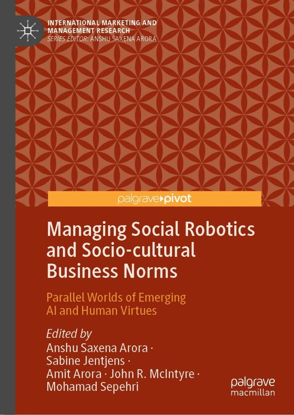 Managing Social Robotics and Socio-cultural Business Norms Parallel Worlds of Emerging AI and Human Virtues 