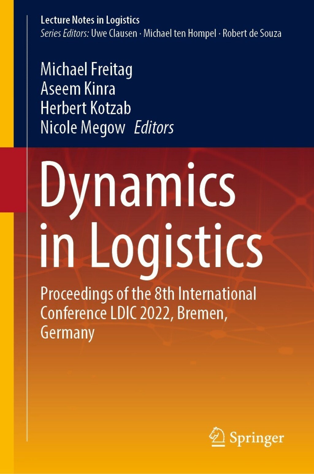 Dynamics in Logistics Proceedings of the 8th International Conference LDIC 2022, Bremen, Germany 