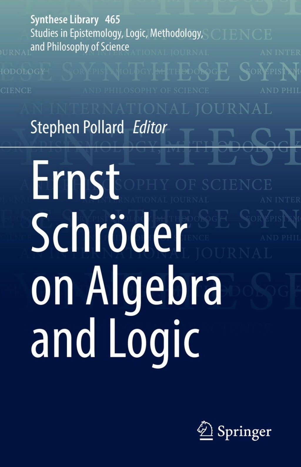Ernst SchroÃ¢Ë†Å¡Ãƒâ€°Ã¢Ë†Å¡Ã¢â‚¬Â der on Algebra and Logic 
