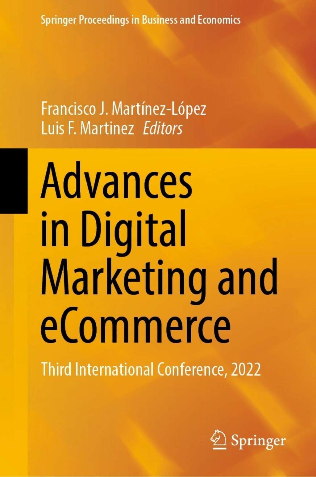 Advances in Digital Marketing and eCommerce Third International Conference, 2022 