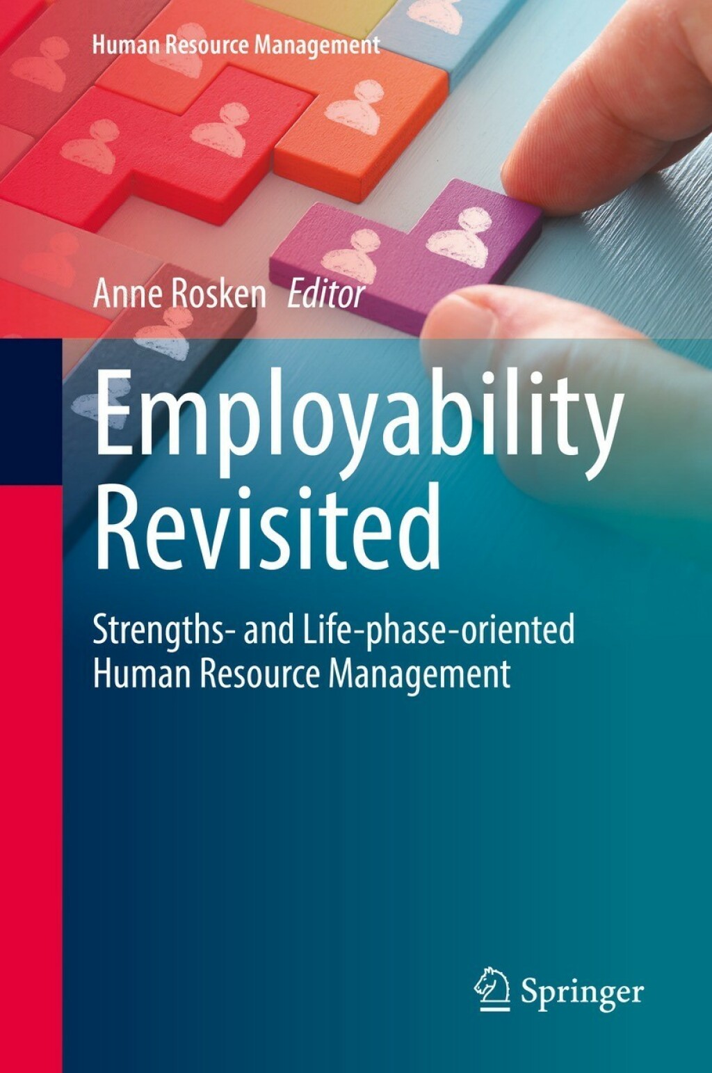 Employability Revisited Strengths- and Life-phase-oriented Human Resource Management 