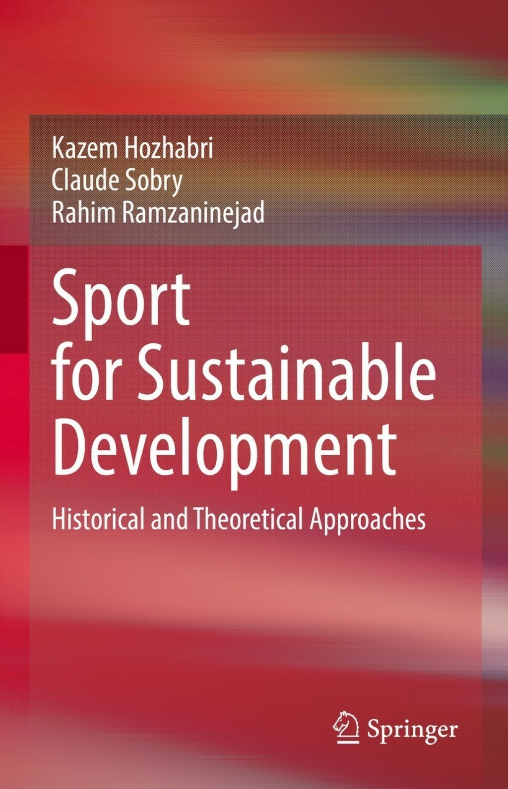 Sport for Sustainable Development Historical and Theoretical Approaches 