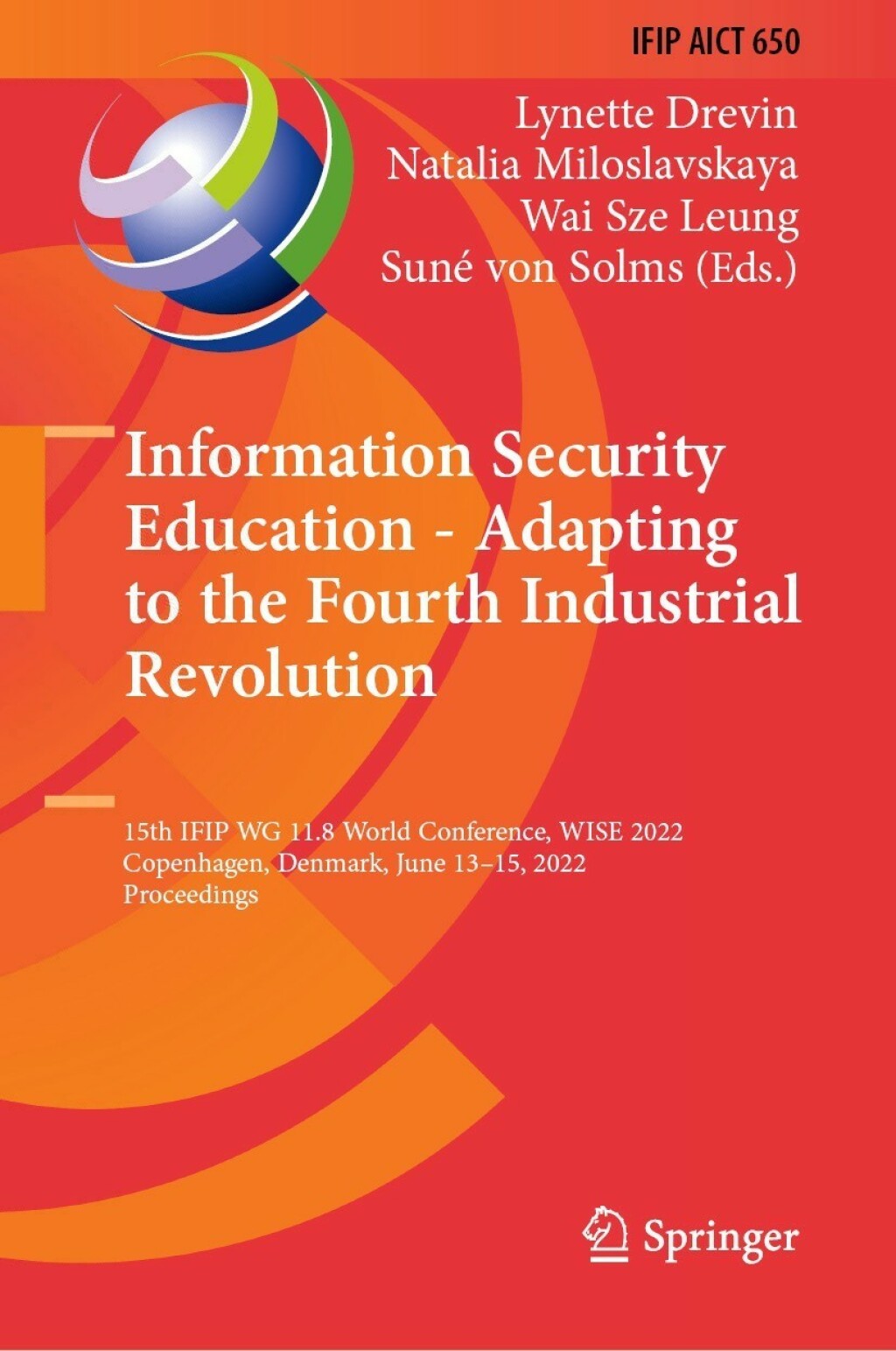 Information Security Education - Adapting to the Fourth Industrial Revolution 15th IFIP WG 11.8 World Conference, WISE 2022, Copenhagen, Denmark, June 13Ã¢â‚¬Å¡Ãƒâ€žÃƒÂ¶Ã¢Ë†Å¡Ãƒâ€˜Ã¢Ë†Å¡Ã‚Â¨15, 2022, Proceedings 