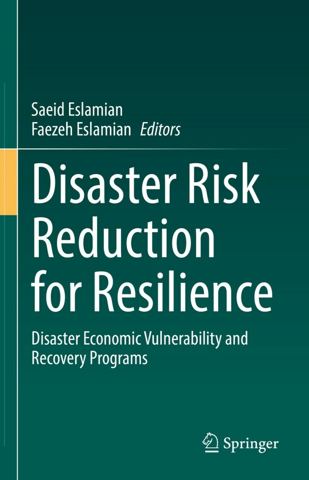 Disaster Risk Reduction for Resilience Disaster Economic Vulnerability and Recovery Programs 