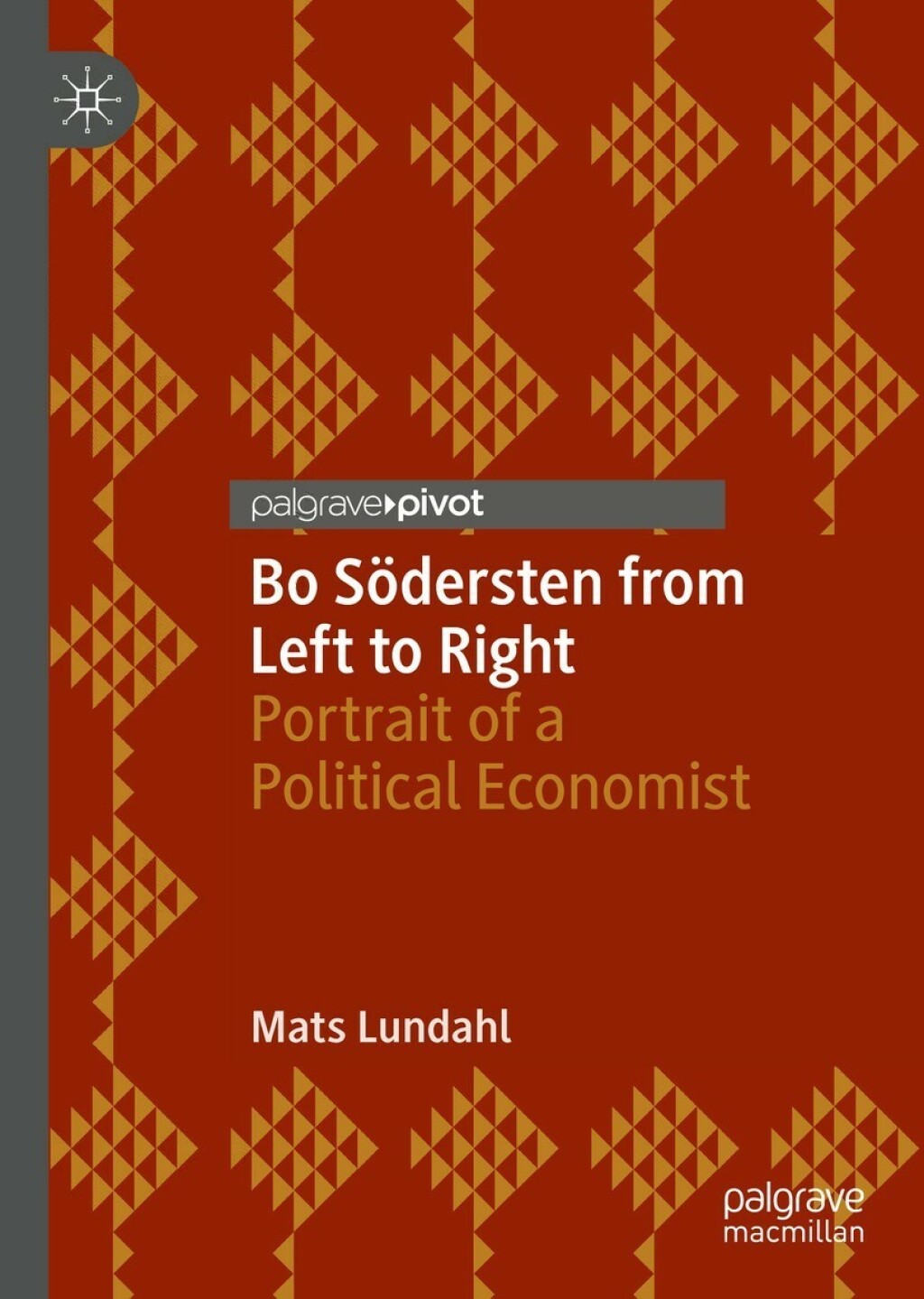 Bo SÃ¢â‚¬Å¡ÃƒÂ ÃƒÂ¶Ã¢â‚¬Å¡ÃƒÂ Ãƒâ€¡dersten from Left to Right Portrait of a Political Economist 