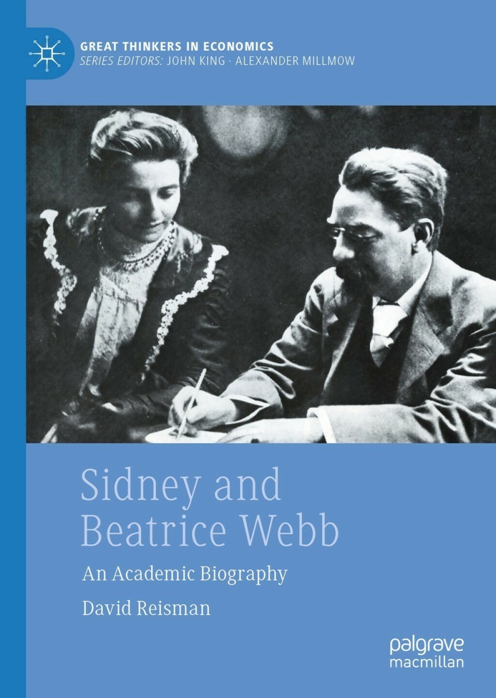 Sidney and Beatrice Webb An Academic Biography