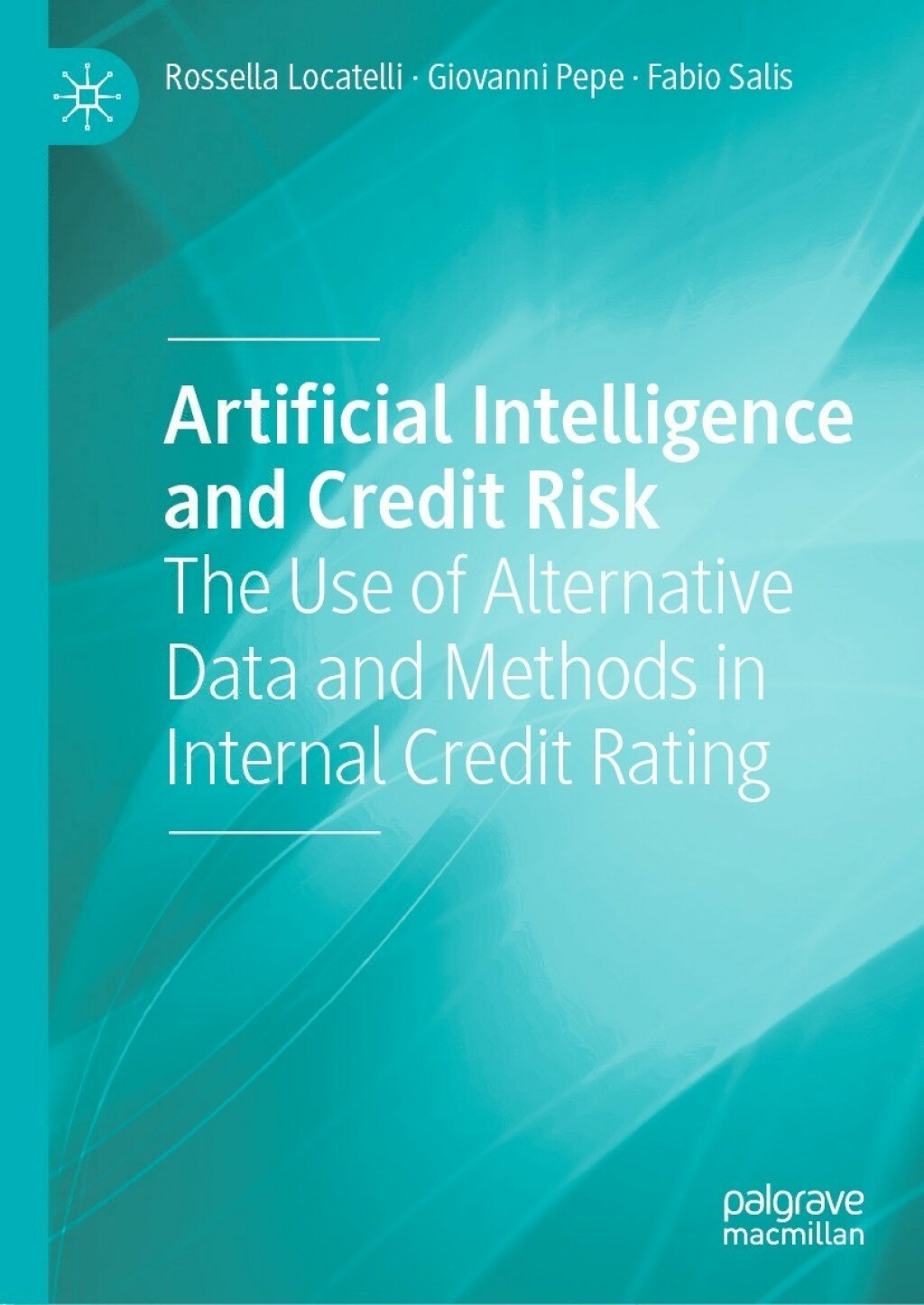 Artificial Intelligence and Credit Risk The Use of Alternative Data and Methods in Internal Credit Rating 