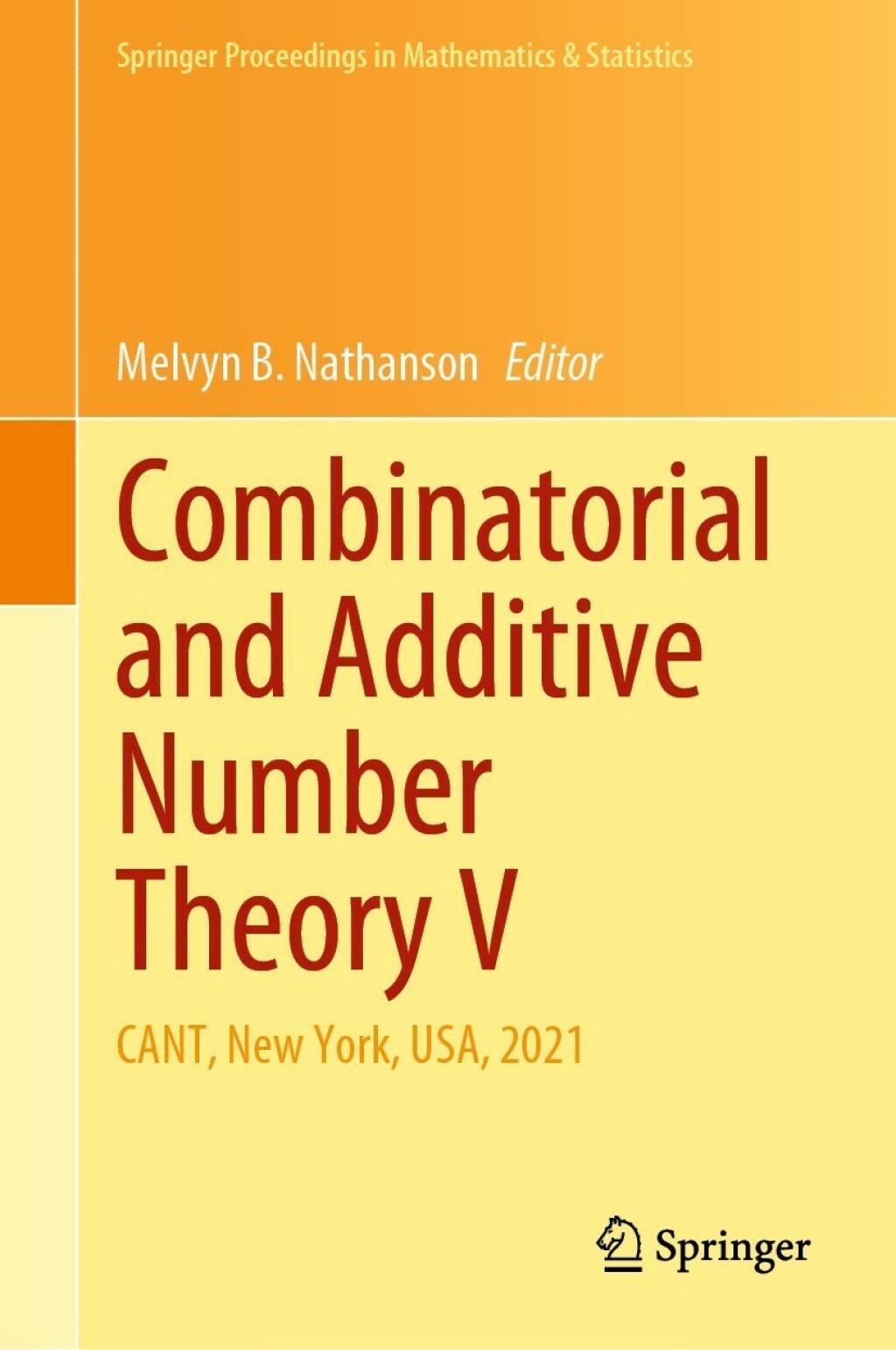 Combinatorial and Additive Number Theory V CANT, New York, USA, 2021