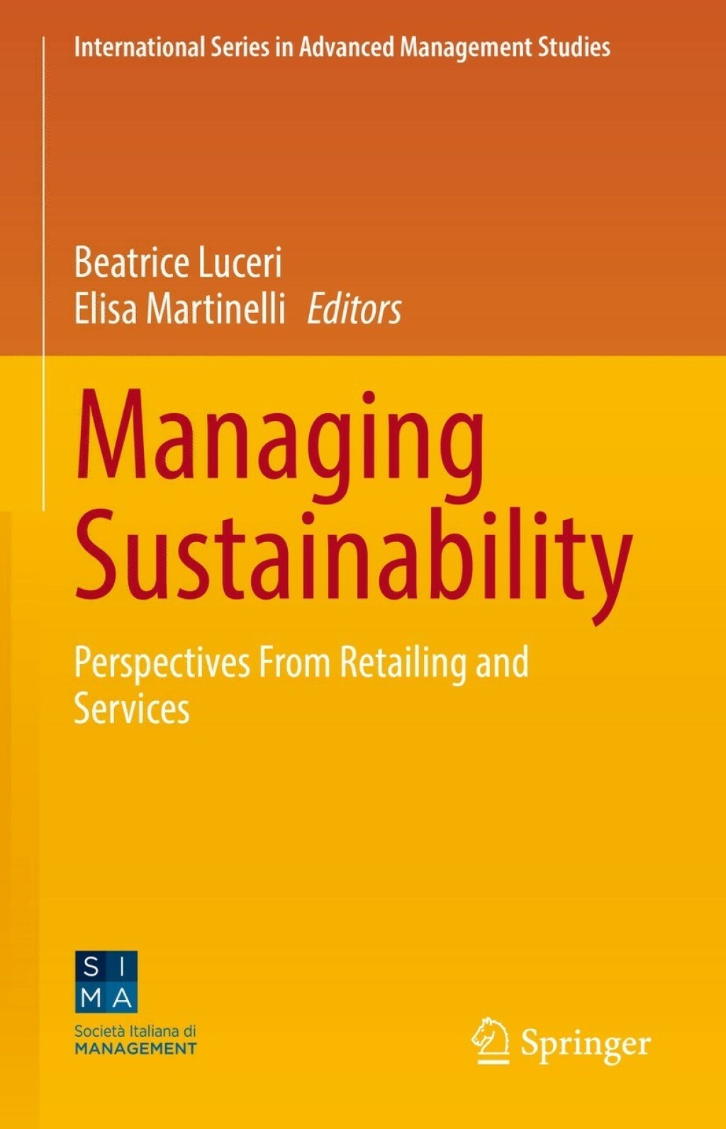 Managing Sustainability Perspectives From Retailing and Services 