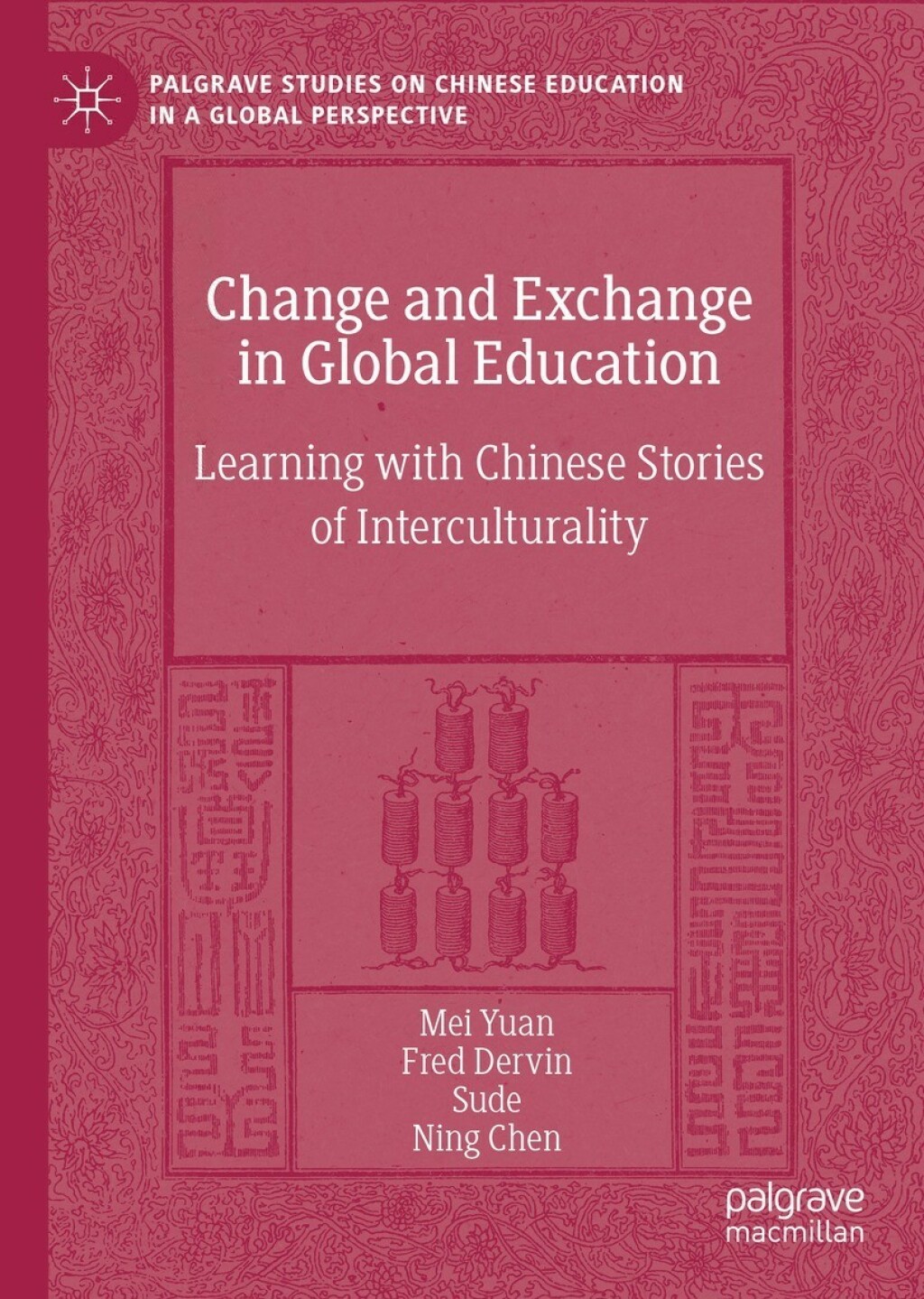 Change and Exchange in Global Education Learning with Chinese Stories of Interculturality 