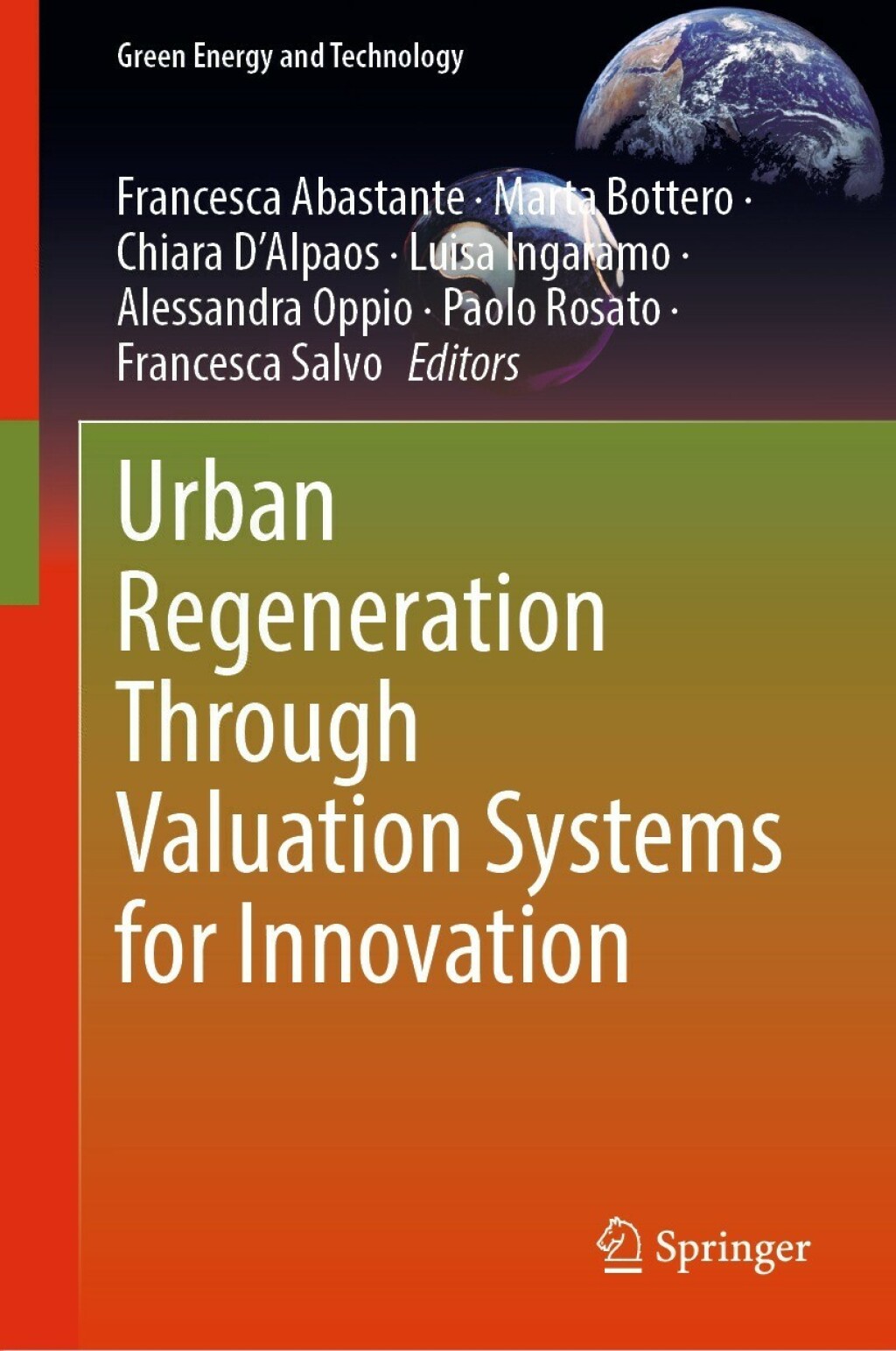 Urban Regeneration Through Valuation Systems for Innovation 