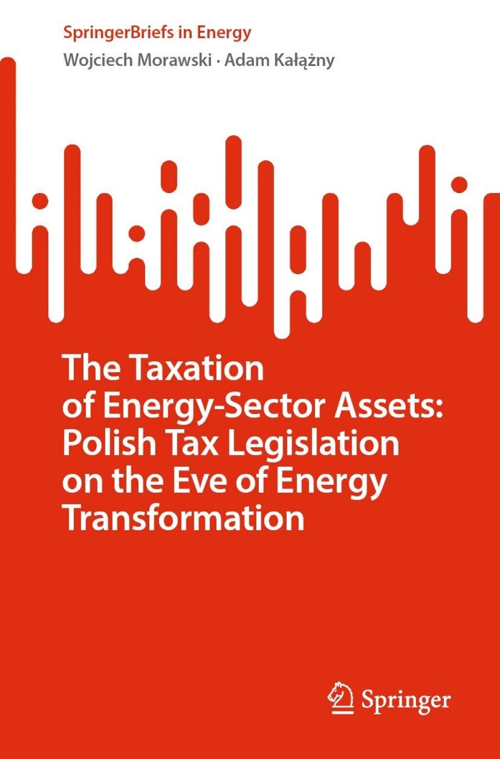 The Taxation of Energy-Sector Assets: Polish Tax Legislation on the Eve of Energy Transformation 