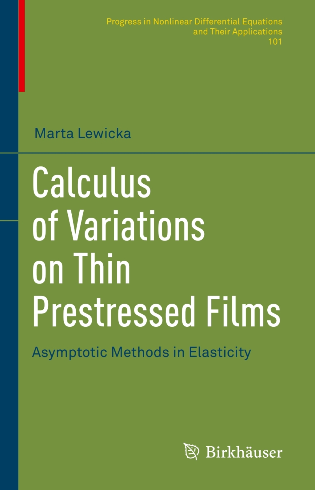 Calculus of Variations on Thin Prestressed Films Asymptotic Methods in Elasticity 